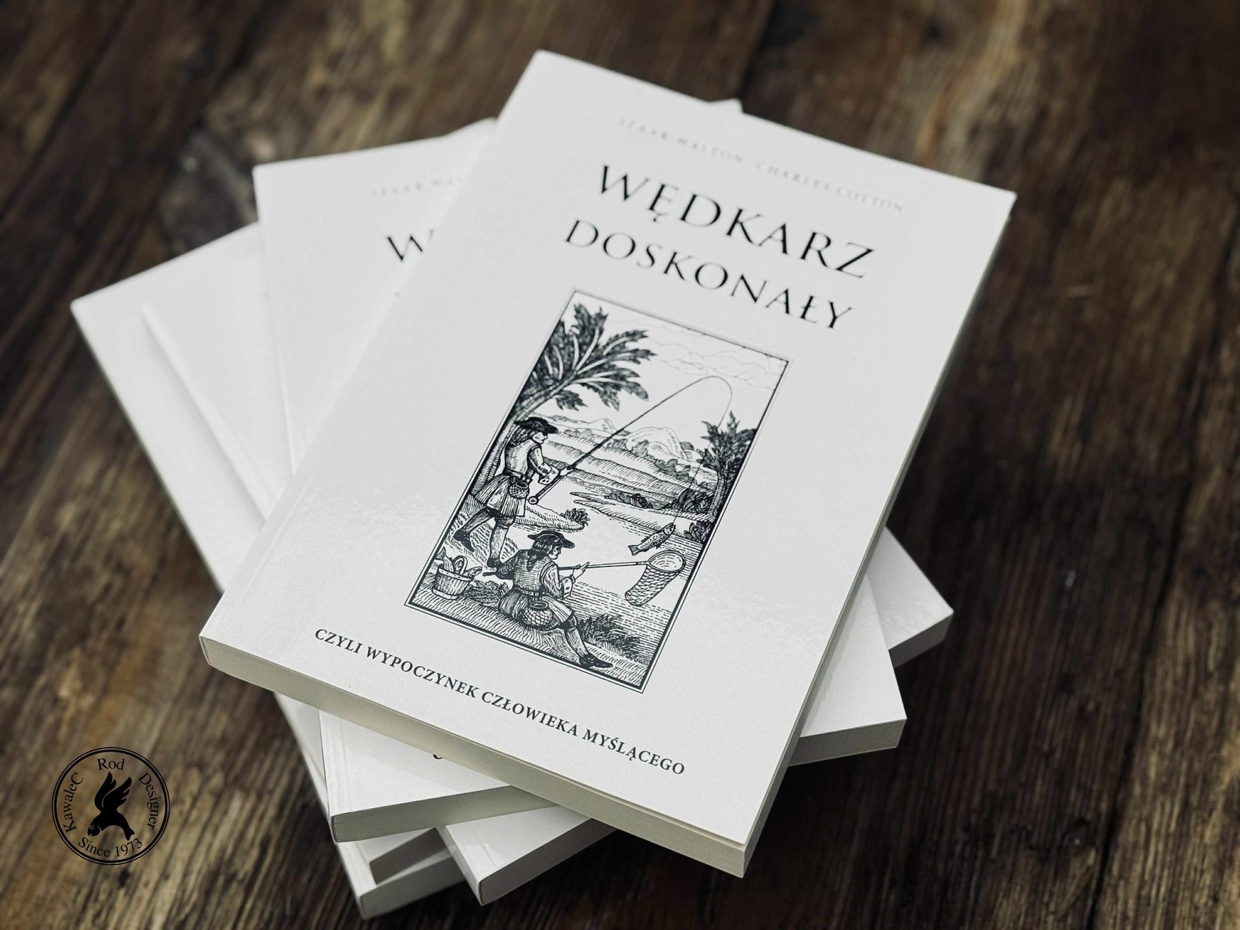 Książka „Wędkarz doskonały, czyli Wypoczynek Człowieka Myślącego” — Izaak Walton i Charles Cotton